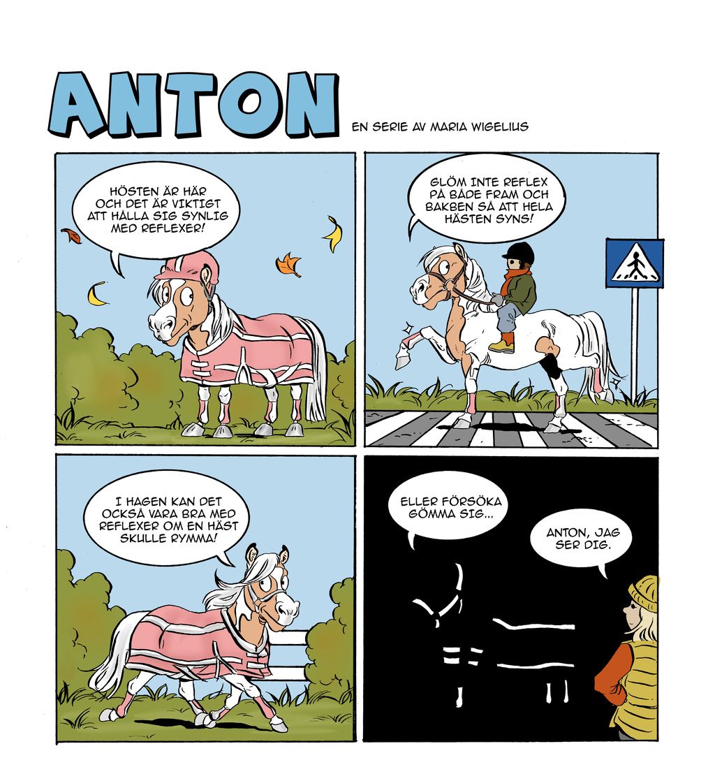 Tecknad serie där ponnyn Anton förklarar hur viktigt det är med reflexer när det är mörkt.